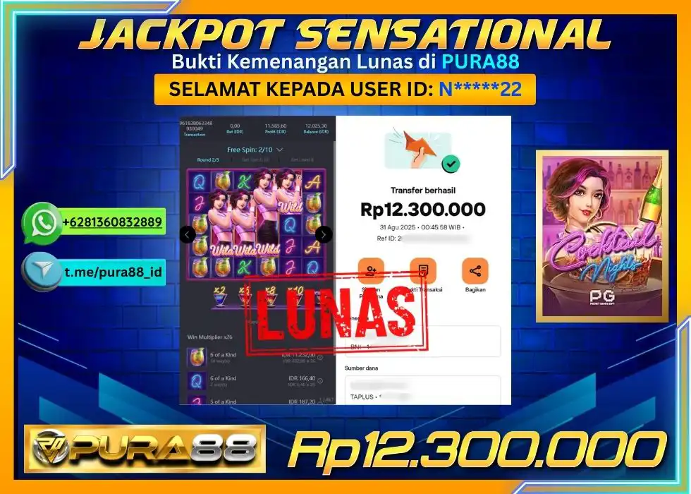 PURA88 JACKPOT SENSATIONAL COCKTAIL NIGHT Rp 12.300.000,- LUNAS